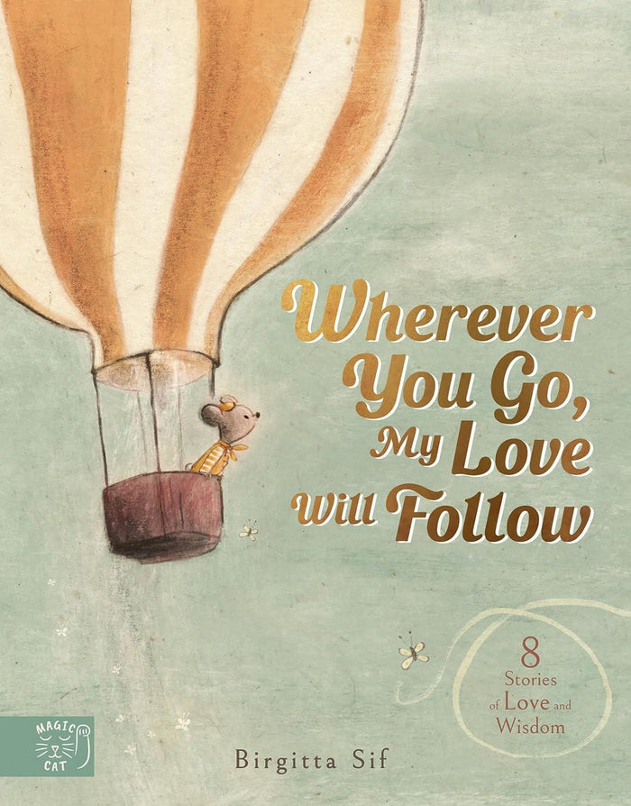 Book -  Wherever You Go My Love Will Follow - Cover