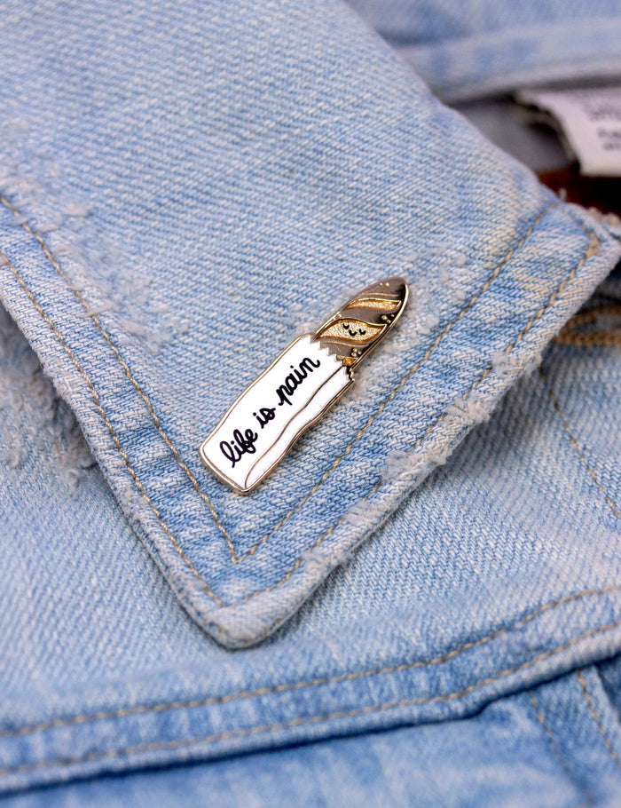 "Life is Pain" Baguette enamel PIN