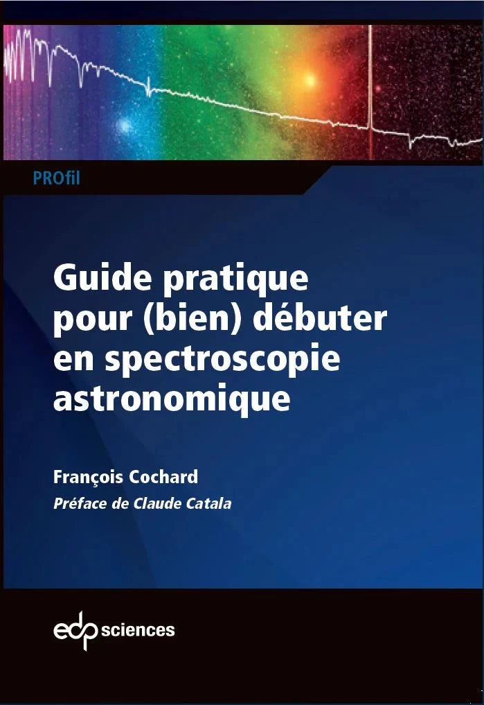 Successfully Starting in Astronomical Spectroscopy (DC0029) Shelyak