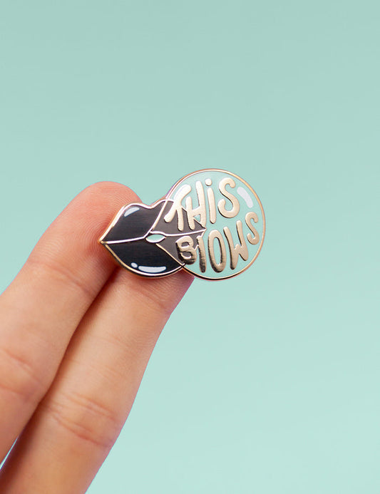THIS BLOWS PIN "GOTH EDITION"